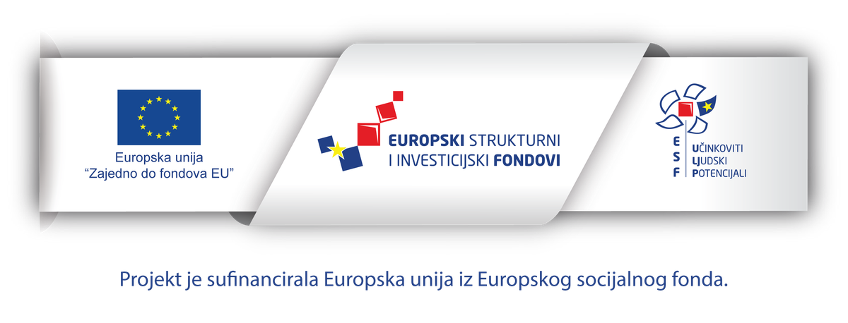 Projekt je sufinancirala Europska unija iz Europskog socijalnog fonda – Europski strukturni i investicijski fondovi, Operativni program Učinkoviti ljudski potencijali.